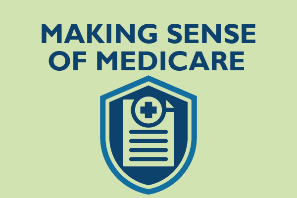 Making Sense of Medicare Social Graphic Making Sense of Medicare Social Graphic