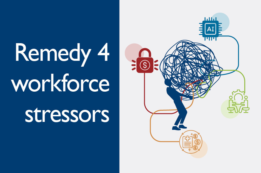 Remedy 4 workforce stressors